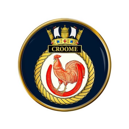 HMS Croome, Royal Navy Pin Badge