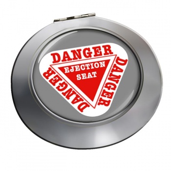 Danger Ejection Seat Chrome Mirror
