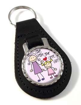 Love From Your Little Girl Leather Key Fob