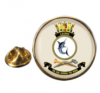 HMAS Cairns Round Pin Badge