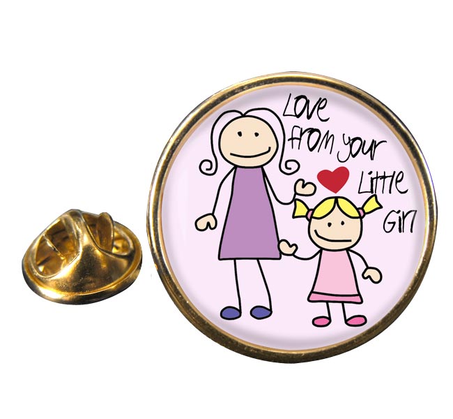 Love From Your Little Girl Round Pin Badge