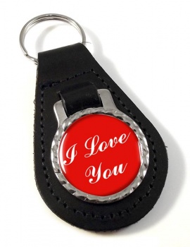 I Love You Leather Key Fob